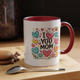 I Love You Mom Coffee Mug, Cute Birthday Gift for Mother, Colorful Hearts and Flowers Ceramic Tea Cup with Blue Handle, Mother's Day Mug