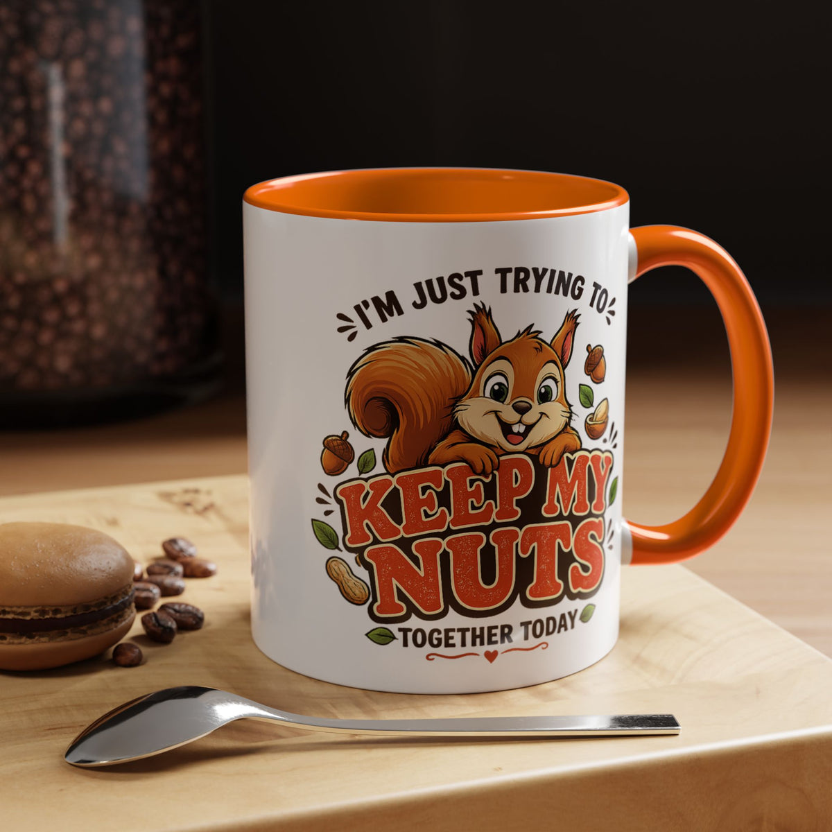Funny Squirrel Coffee Mug, Keep My Nuts Together Today Mug, Cute Squirrel Humor Gift, Office Coffee Cup, Stress Relief Mug for Coworkers