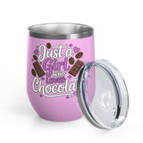 Chocolate Lover Wine Tumbler, Just a Girl Who Loves Chocolate, Cute Sweet Treat Tumbler, Dessert Lover Gift for Her, Coffee Lover Gift