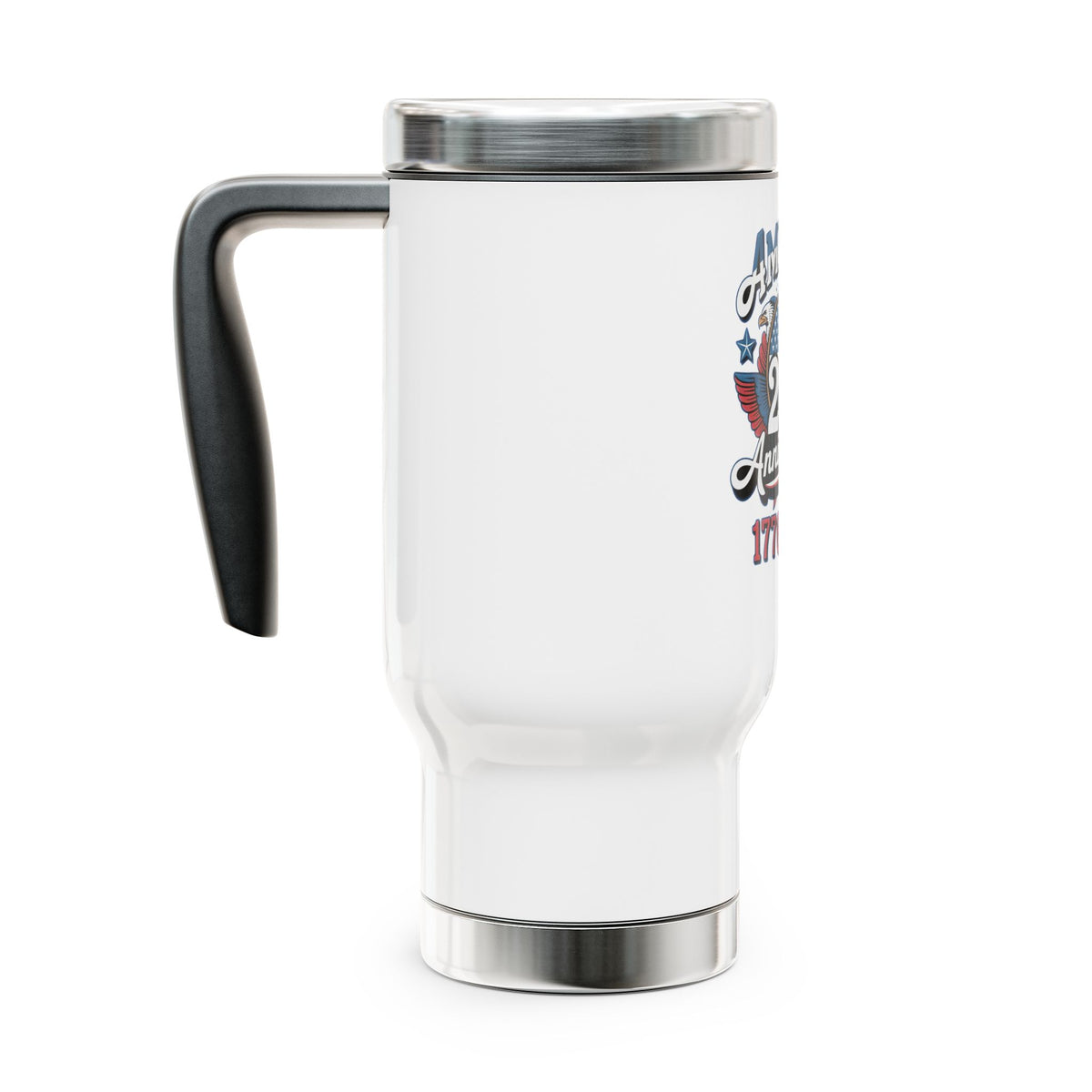 America 250th Anniversary Travel Mug, 1776 to 2026 Stainless Steel Coffee Cup, Patriotic USA Gift, American History Gift, July 4th Drinkware