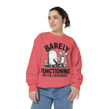 Barely Functioning But Still Caffeinated Comfort Colors Sweatshirt, Funny Coffee Lover Crewneck, Tired Adult Humor Gift