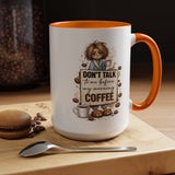 Funny Morning Coffee Mug, Don't Talk To Me Before My Morning Coffee Mug, Coffee Lover Gift for Women, Caffeine Humor Cup