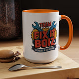 Mechanic Coffee Mug, Team Fix It Boiz Wrench and Gear Design, Handyman Gift for Dad or a Repair Crew Coworker, Workshop Coffee Break Cup