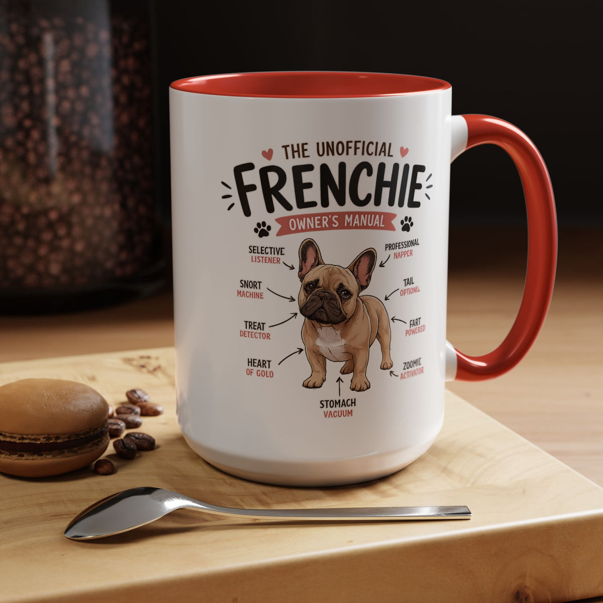 Anatomy of a Frenchie Coffee Mug, Funny French Bulldog Lover Gift, Cute Dog Mom Dad Anatomy Ceramic Tea Cup with Black Handle