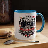 Proud Veteran Dad Coffee Mug, Battle Tested Veteran Strong Cup, Patriotic Military Gift for Father, Retired Soldier or True Legend