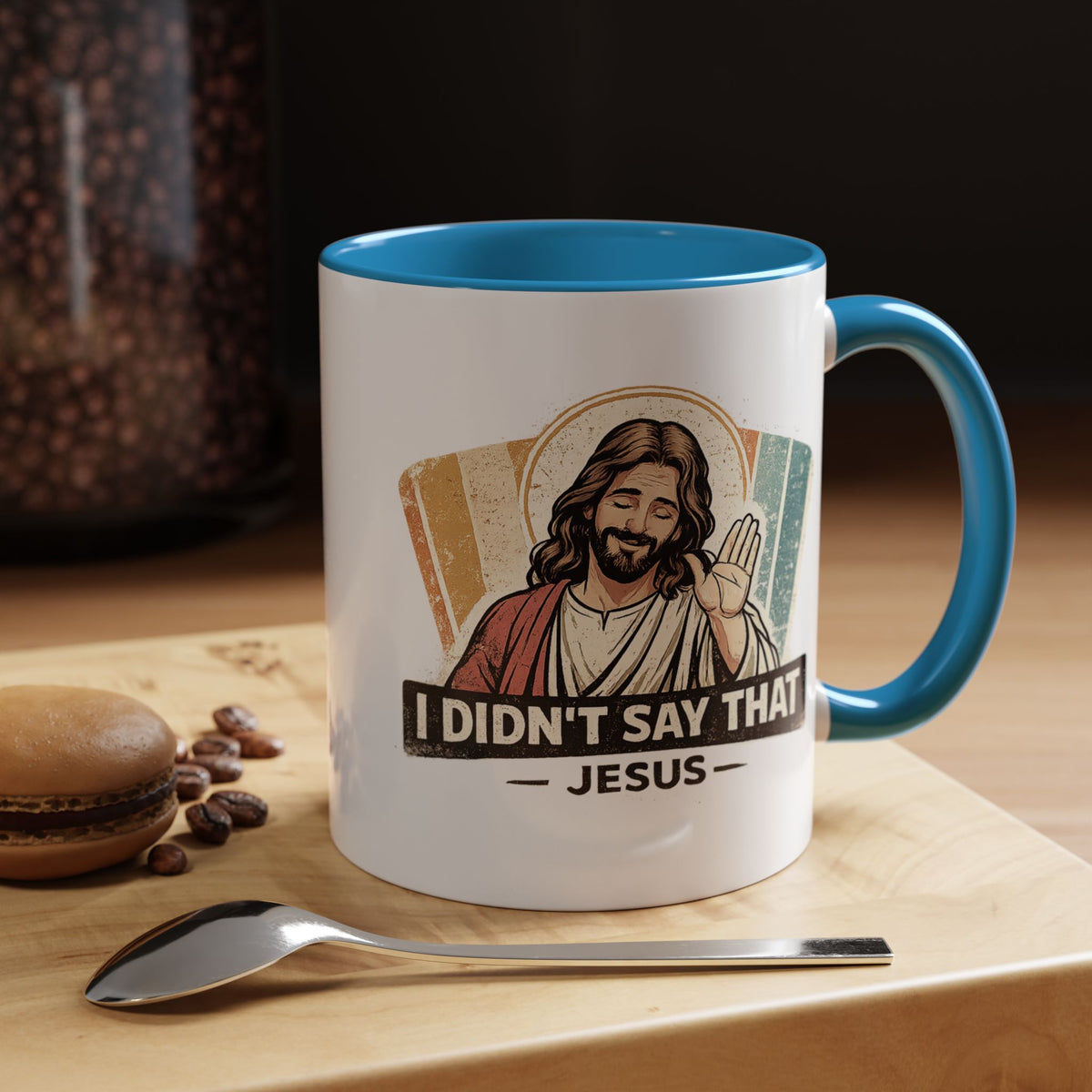 Funny Jesus Coffee Mug, I Didn't Say That Jesus Mug, Christian Humor Mug, Faith Based Coffee Cup, Church Friend Gift