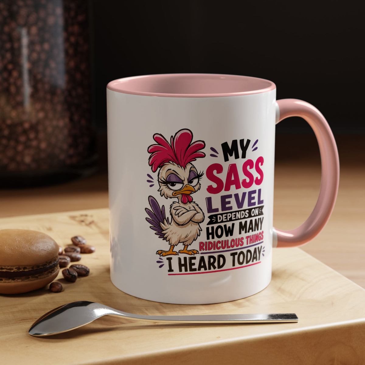Funny Sass Mug, Sarcastic Chicken Coffee Cup, Ridiculous Things Quote Gift for Coworker, Best Friend Birthday Gift, Sassy Office Humor
