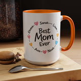 Personalized Best Mom Ever Mug, Custom Kids Names Coffee Mug, Mother's Day Gift for Mom, Grandma Gift, Family Keepsake Cup