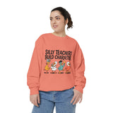 Funny Teacher Comfort Colors Sweatshirt, Silly Teachers Build Character Graphic Sweatshirt, Teacher Appreciation Gift for Educators