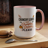 Cozy Air and Crunchy Leaves Mug, Pumpkin Dreams Fall Coffee Cup, Autumn Lover Gift for Her, Cute Seasonal Drinkware and Decor
