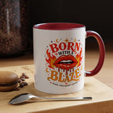 Born With a Blaze Coffee Mug, Main Character Energy Mug, Fiery Lips Aesthetic Cup, Bold Attitude Gift for Women, Trendy Coffee Mug