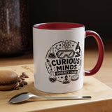 Science Club Mug, Curious Minds Coffee Cup, STEM Teacher Appreciation Gift, Chemistry Student Present, Classroom Science Lab Drinkware