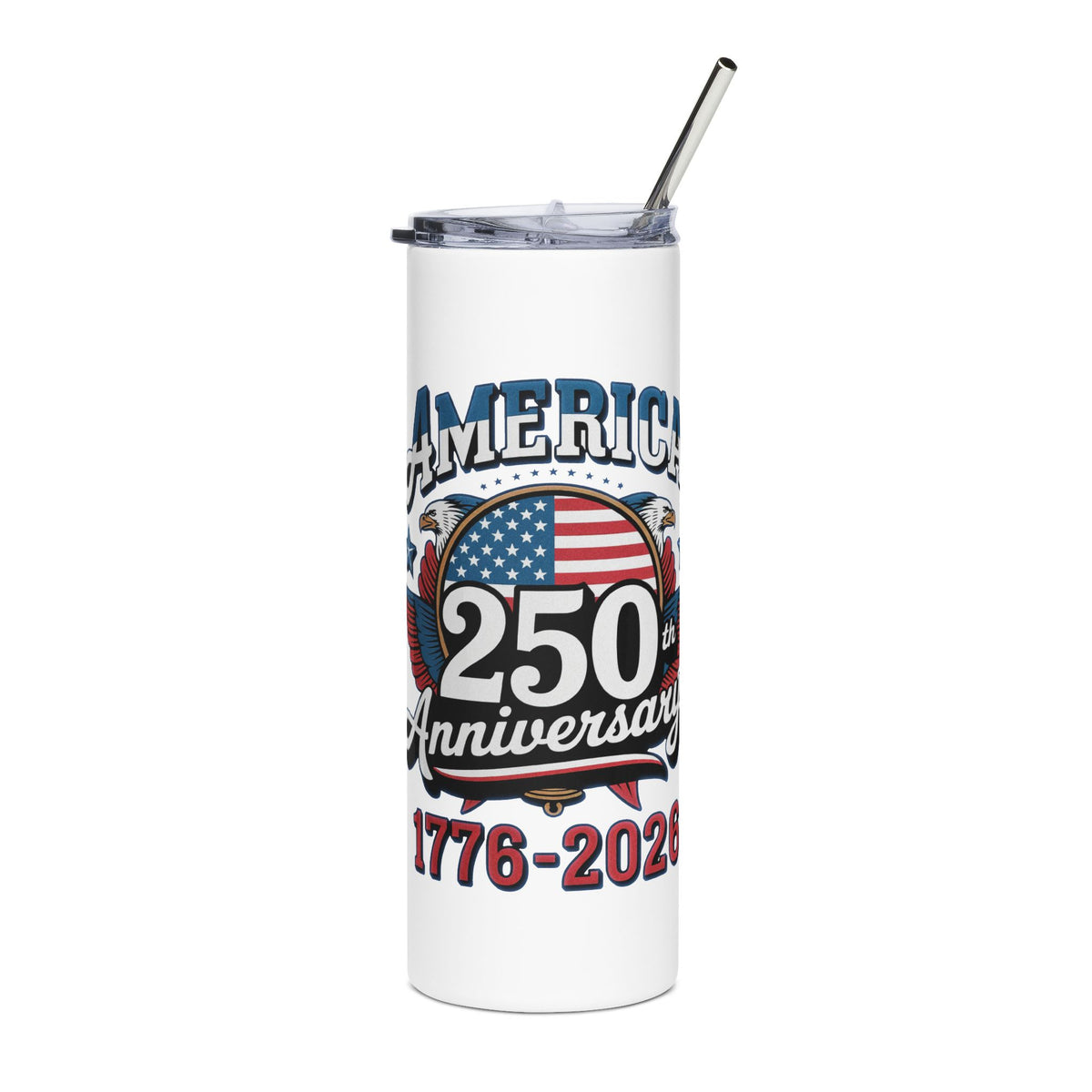 America 250th Anniversary Skinny Tumbler, 1776 to 2026 Patriotic Cup, USA Bicentennial Gift, American Pride Drink Tumbler, July 4th Gift