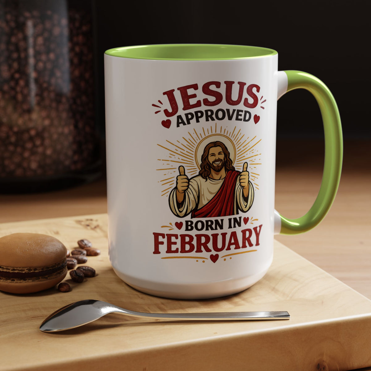 Christian Birthday Mug for February, Jesus Approved Born in February Coffee Mug, Faith Based Birthday Gift, Christian Gift for Men Women