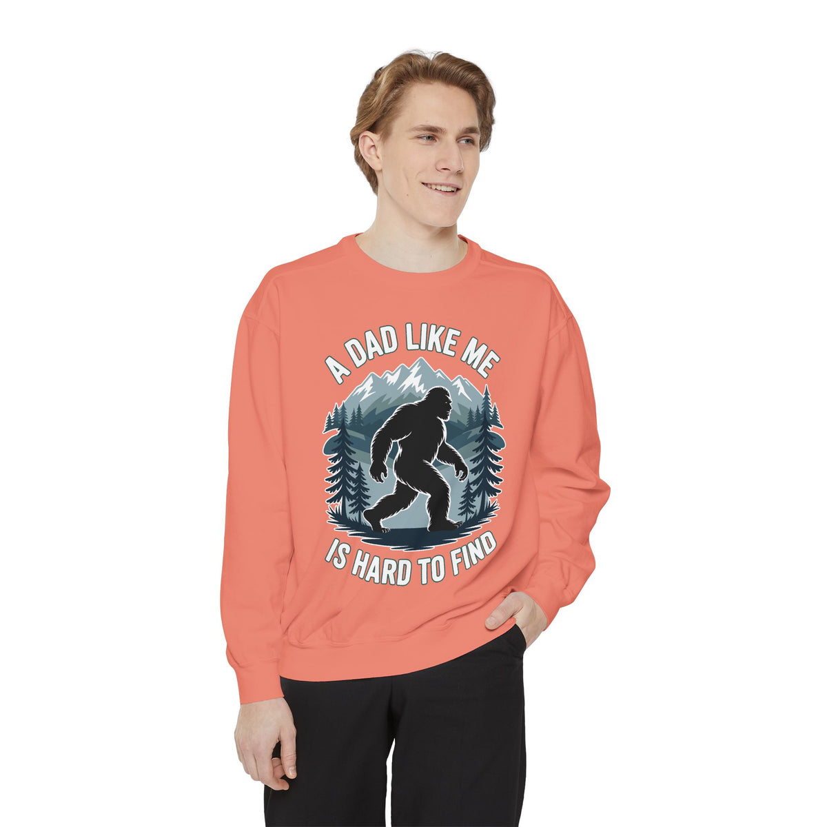 Bigfoot Dad Comfort Sweatshirt, Funny Sasquatch Father's Day Crewneck, A Dad Like Me Is Hard To Find Comfort Sweatshirt