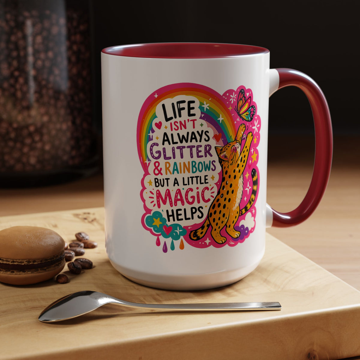 Inspirational Cat Lover Mug, Life Isn't Always Glitter and Rainbows But A Little Magic Helps Coffee Mug, Cute Rainbow Cat Gift