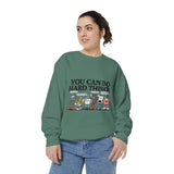 You Can Do Hard Things Comfort Colors Sweatshirt, Motivational Teacher Crewneck, Encouragement School Sweatshirt Gift