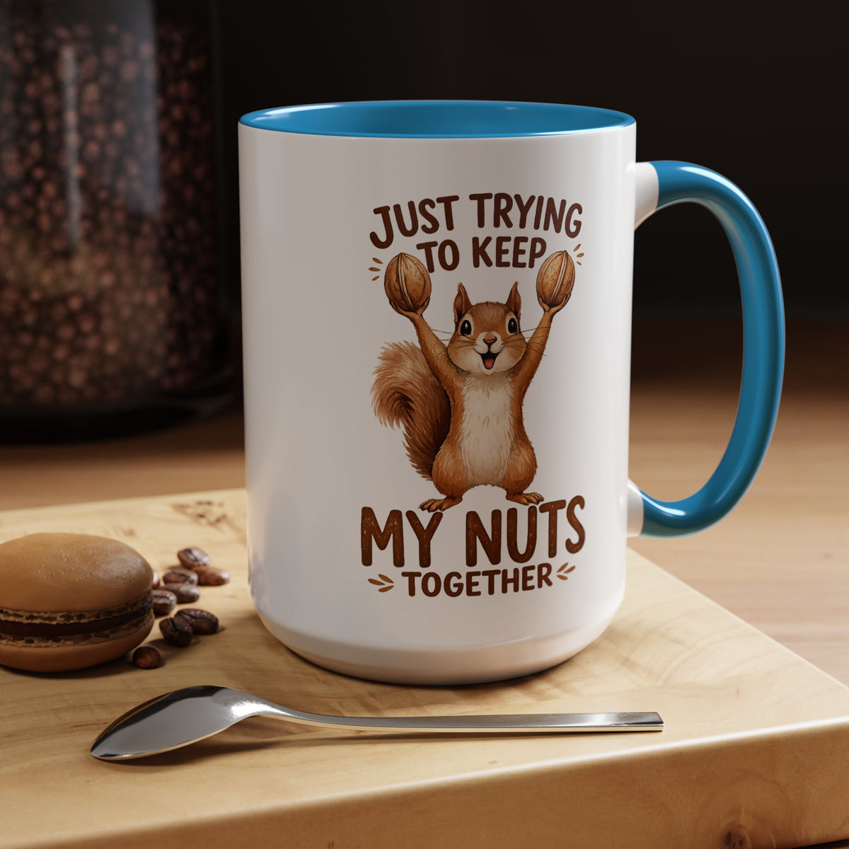 Funny Squirrel Coffee Mug, Just Trying To Keep My Nuts Together Mug, Cute Squirrel Mug, Woodland Animal Gift for Nature Lovers
