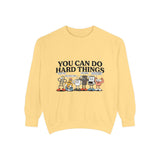 You Can Do Hard Things Comfort Colors Sweatshirt, Motivational Teacher Crewneck, Encouragement School Sweatshirt Gift