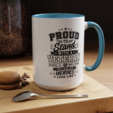 Proud to Stand With a Veteran Mug, Military Family Support Coffee Cup, Patriotic Gift for Veteran Spouse, Strength Honor Courage