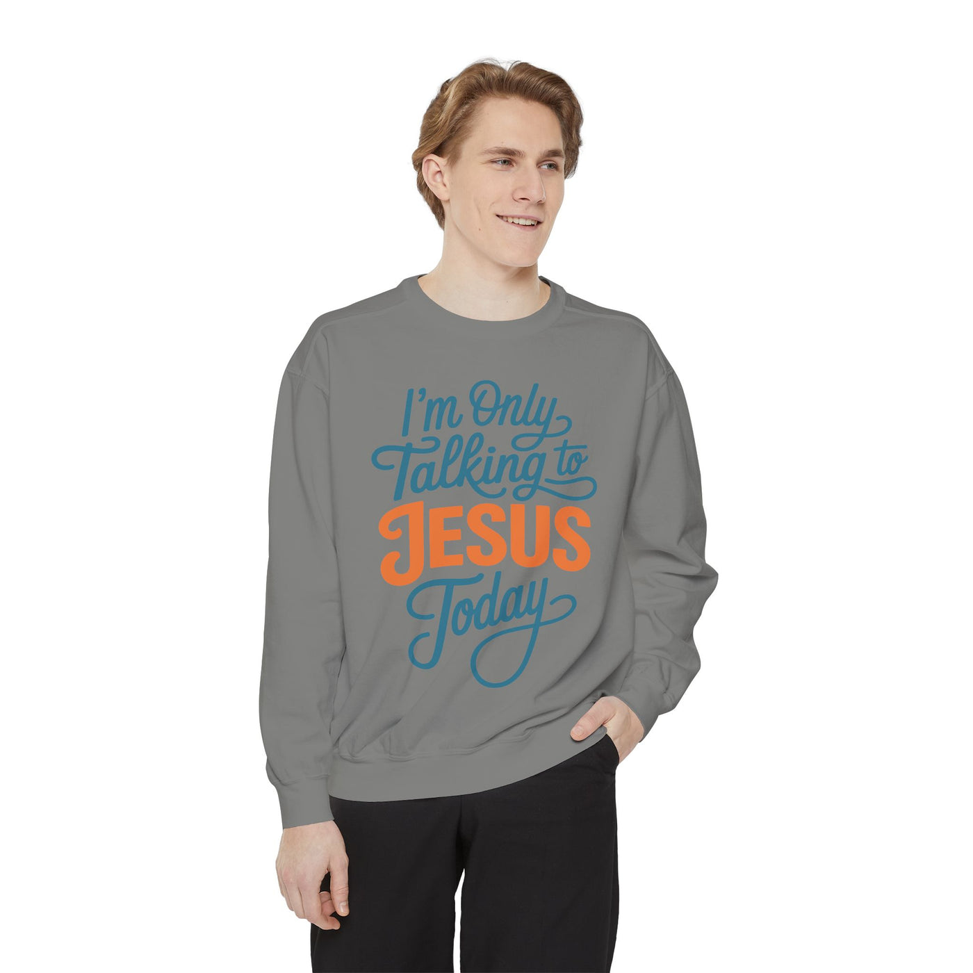 Christian Comfort Colors Sweatshirt, I'm Only Talking to Jesus Today Shirt, Faith Based Sweatshirt, Religious Gift for Women