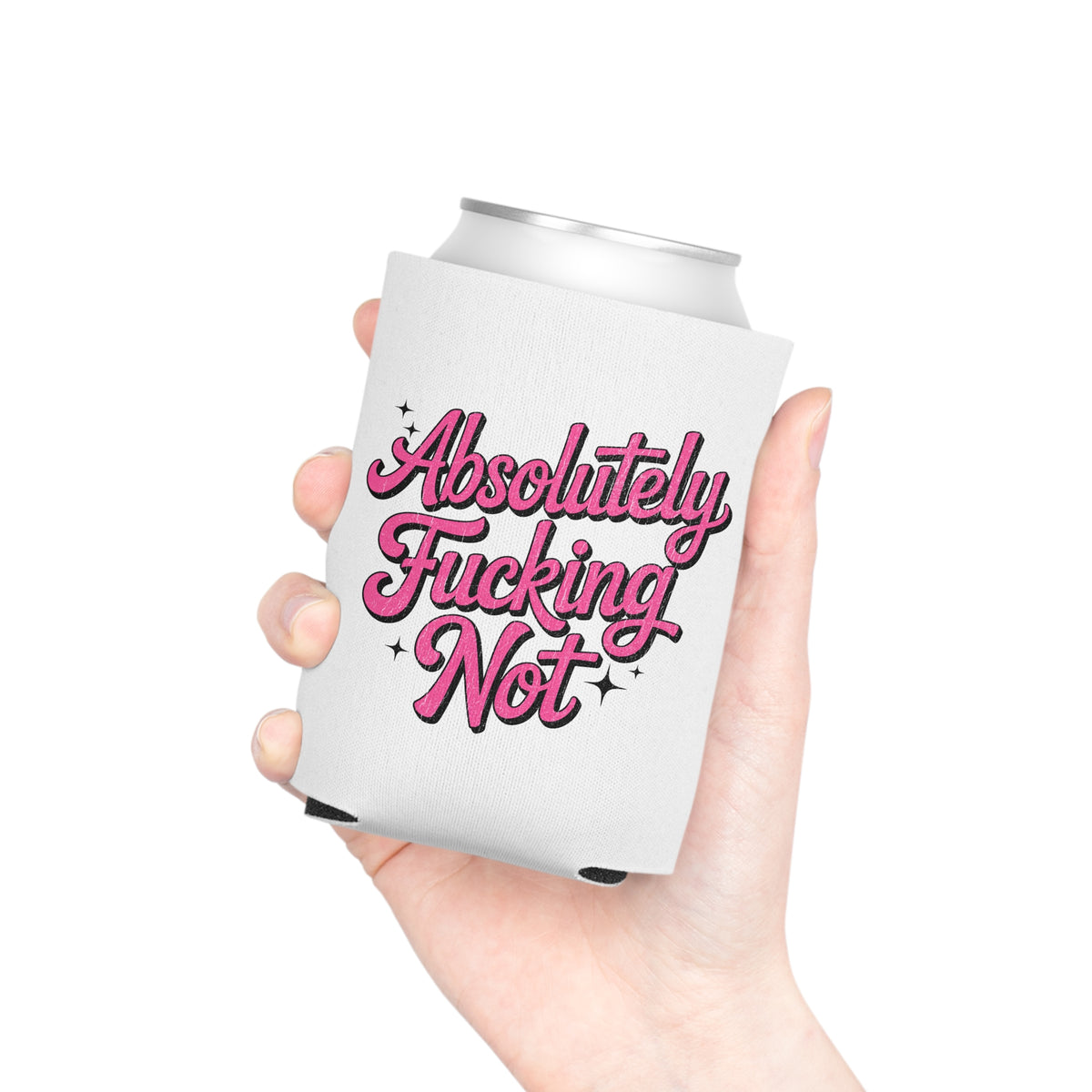 Absolutely Not Can Cooler, Funny Sarcastic Drink Sleeve, Sassy Gift for Best Friends, Coworkers and Adults