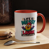 Funny Life Is Messy Mug, Colorful Bird Coffee Cup, Humorous Gift for Friend, Coworker Birthday Present, Cheerful Office Desk Drinkware