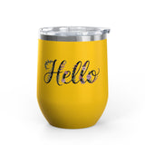 Floral Hello Wine Tumbler, Botanical Drinkware for Women, Spring Coffee Cup, Floral Gift for Her, Cute Everyday Wine Glass
