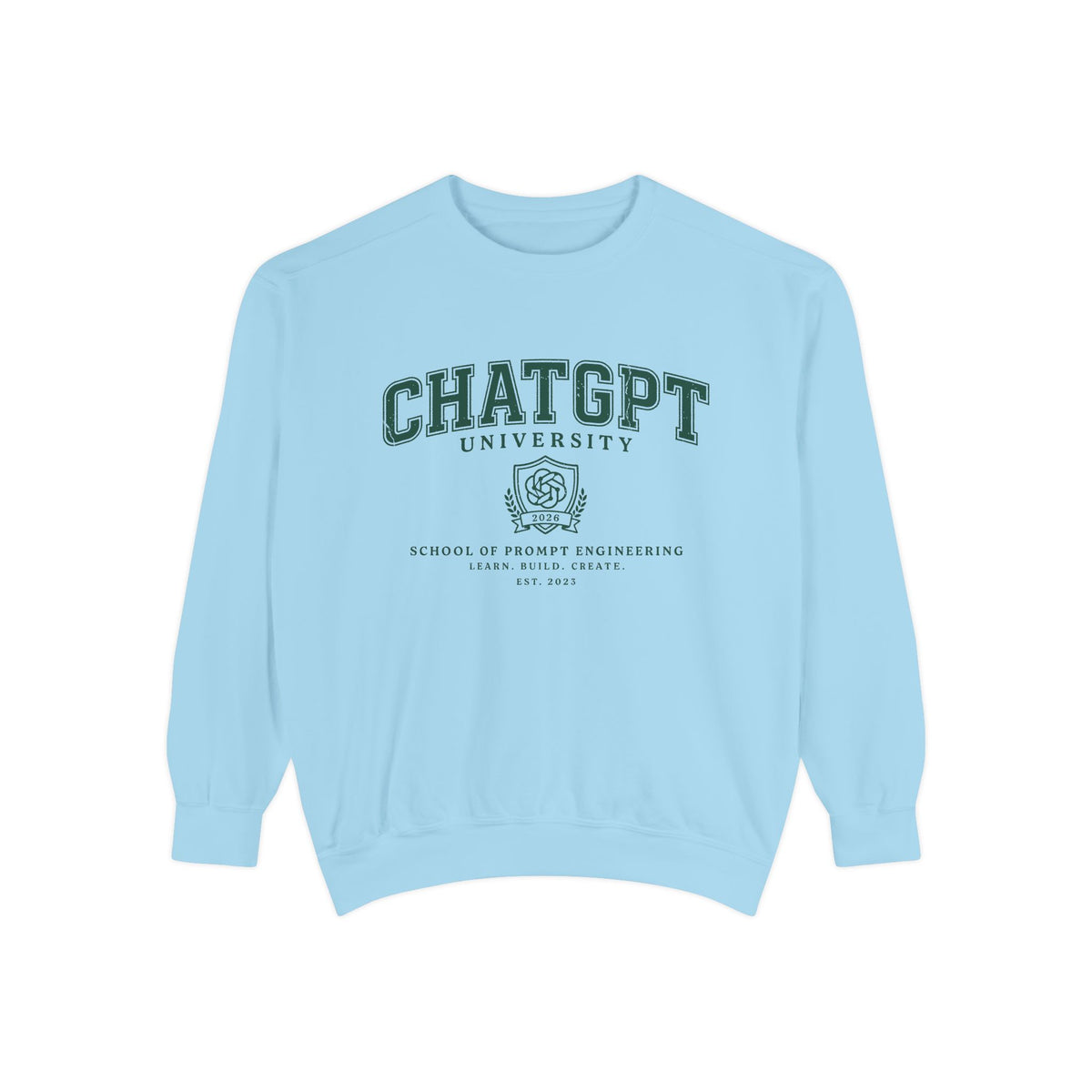 ChatGPT University Sweatshirt, Prompt Engineering Crewneck, AI Student Gift, Funny Tech Pullover, Coder Graduation Campus Outfit 2026