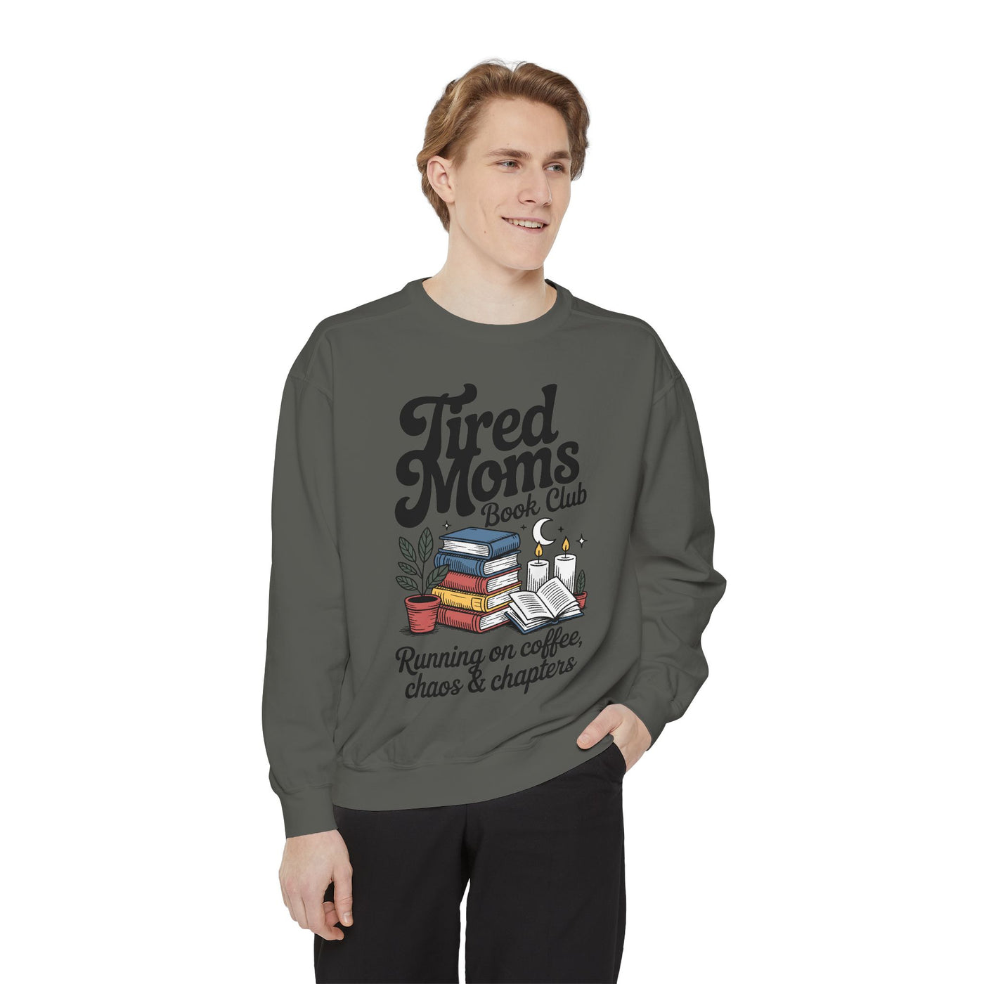 Tired Moms Book Club Comfort Colors Sweatshirt, Running on Coffee Chaos and Chapters Shirt, Book Lover Mom Gift