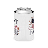 Best Mom Ever Can Cooler, Wine Can Holder for Mom, Mothers Day Gift, Floral Drink Sleeve, Cute Mom Gift, Beverage Holder for Women
