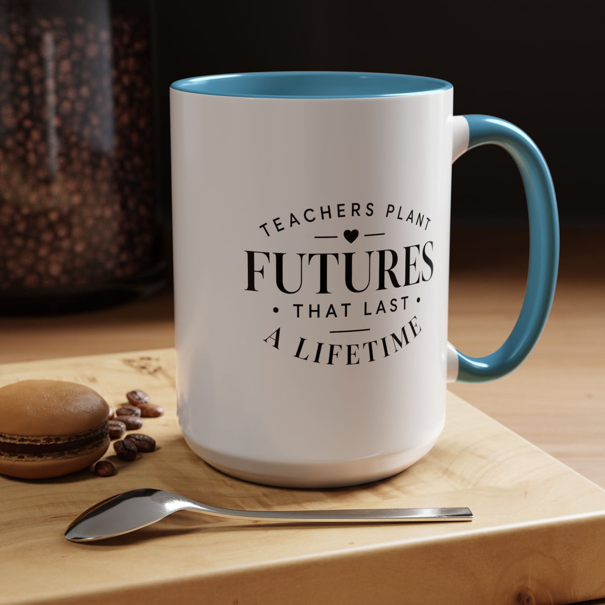 Teacher Appreciation Mug, Teachers Plant Futures Coffee Cup, Inspirational Educator Gift from Student, End of Year Classroom Keepsake