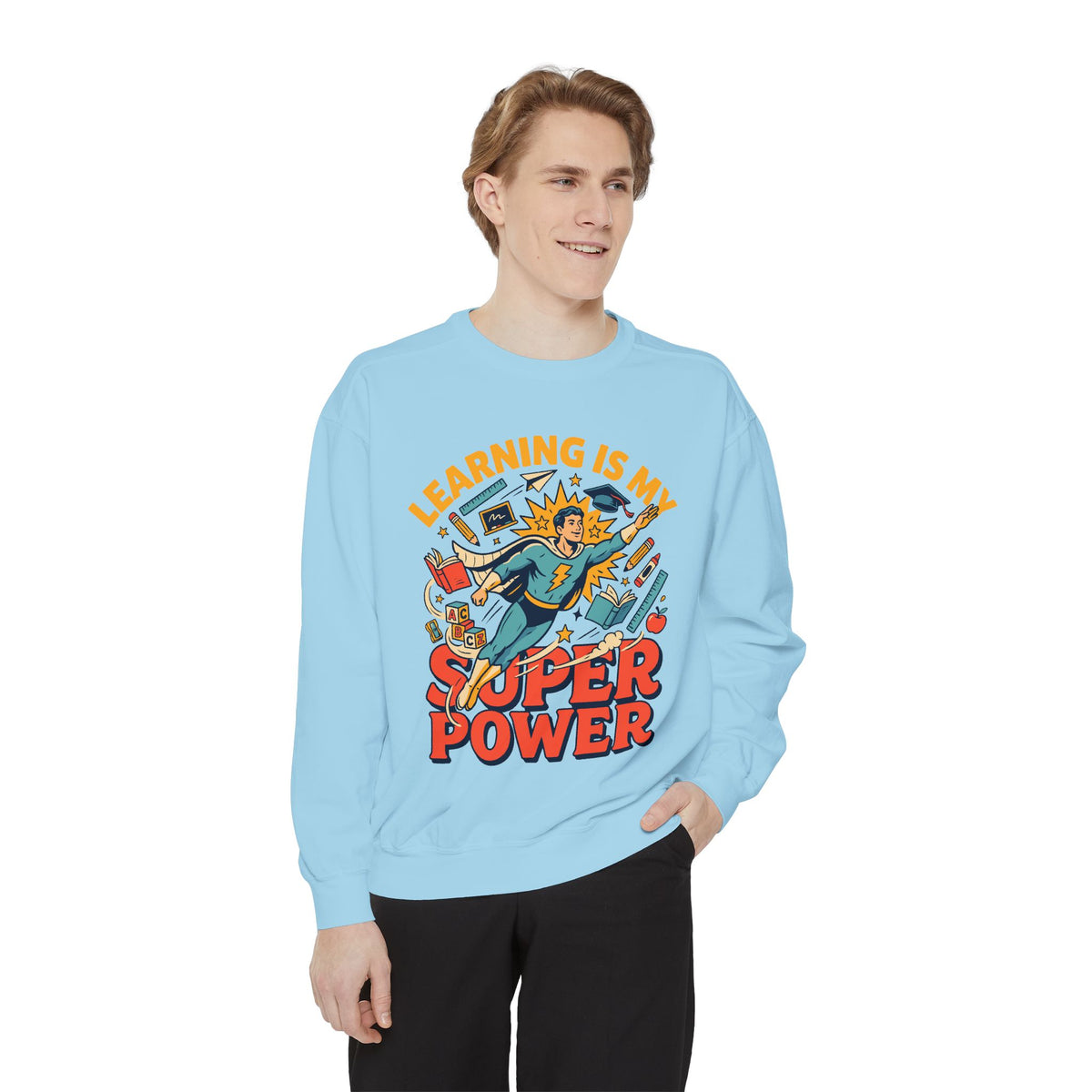 Teacher Superpower Comfort Colors Sweatshirt, Learning Is My Superpower Sweatshirt, Teacher Appreciation Gift, Back To School Crewneck
