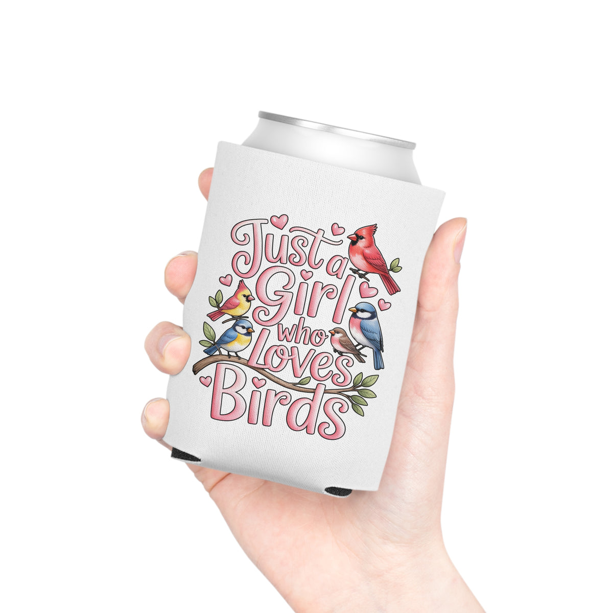 Bird Lover Can Cooler, Just a Girl Who Loves Birds, Cute Birdwatching Drink Holder, Nature Lover Gift for Her, Birdwatcher Gift, Party Favor