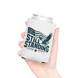 Still Standing Can Cooler, Patriotic Eagle Drink Holder, American Flag Beverage Sleeve, USA Pride Gift, Veteran Gift, Patriotic Party Favor