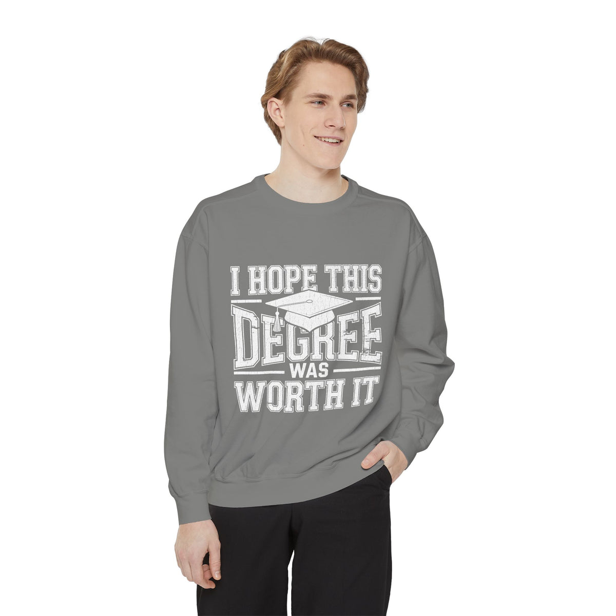 I Hope This Degree Was Worth It Sweatshirt, Funny Graduation Crewneck, College Graduate Gift, Senior Class Pullover, Commencement Outfit