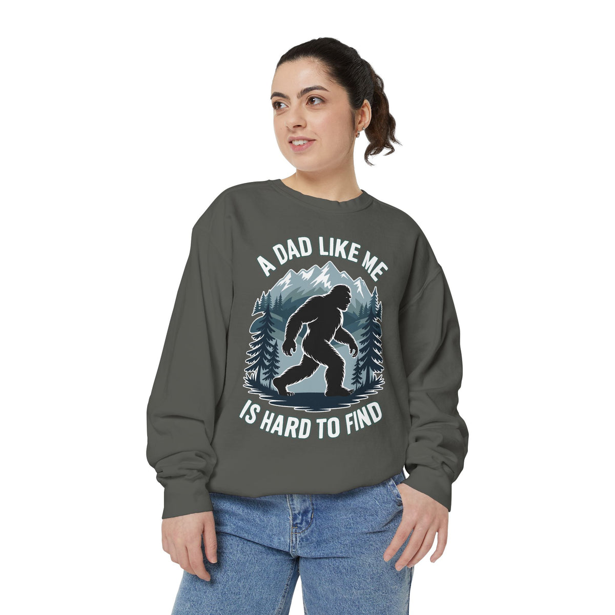 Bigfoot Dad Comfort Sweatshirt, Funny Sasquatch Father's Day Crewneck, A Dad Like Me Is Hard To Find Comfort Sweatshirt