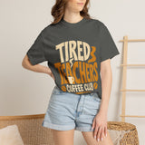 Teacher Coffee Shirt Comfort Colors Tee, Tired Teachers Coffee Club Graphic Shirt, Funny Teacher Appreciation Gift, Back To School Tee