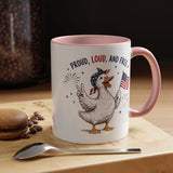Funny Patriotic Goose Coffee Mug, Proud Loud and Free Mug, American Flag Goose Cup, Fourth of July Gift, USA Pride Coffee Mug
