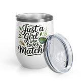 Matcha Lover Wine Tumbler, Just a Girl Who Loves Matcha, Cute Green Tea Tumbler, Matcha Gift for Her, Cafe Lover Gift, Cozy Drinkware