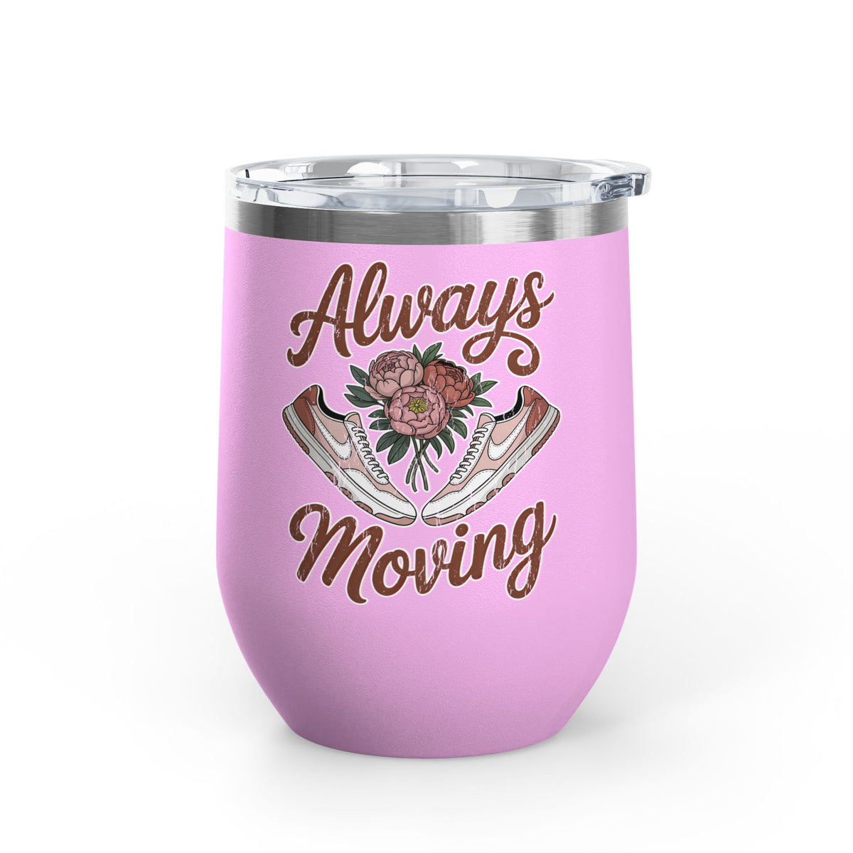 Always Moving Wine Tumbler, Sneaker and Floral Design, Fitness Lover Gift, Motivational Drinkware for Women, Workout Gift