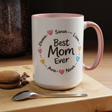Personalized Best Mom Ever Mug, Custom Kids Names Coffee Mug, Mother's Day Gift for Mom, Grandma Gift, Family Keepsake Cup