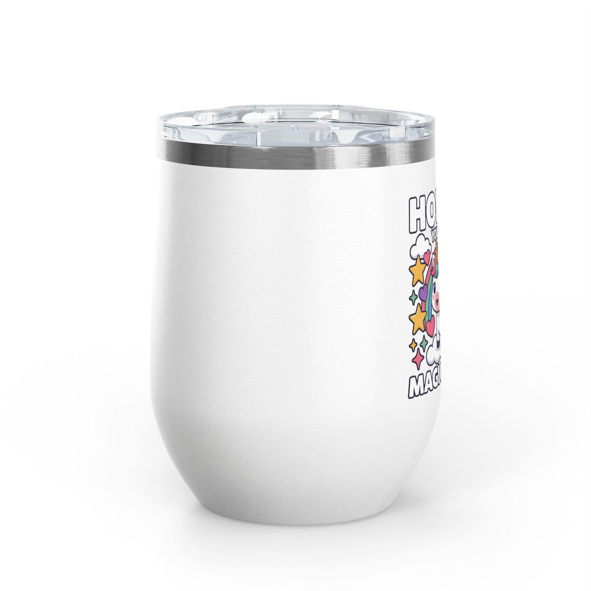 Unicorn Wine Tumbler, Magical Day Cup, Cute Fantasy Gift for Her, Rainbow Unicorn Drinkware, Birthday Gift for Unicorn Lover