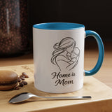 Home Is Mom Coffee Mug, Mother Daughter Gift Mug, Meaningful Mom Mug, Mother's Day Gift, Sentimental Gift for Mom, Mom Keepsake Cup