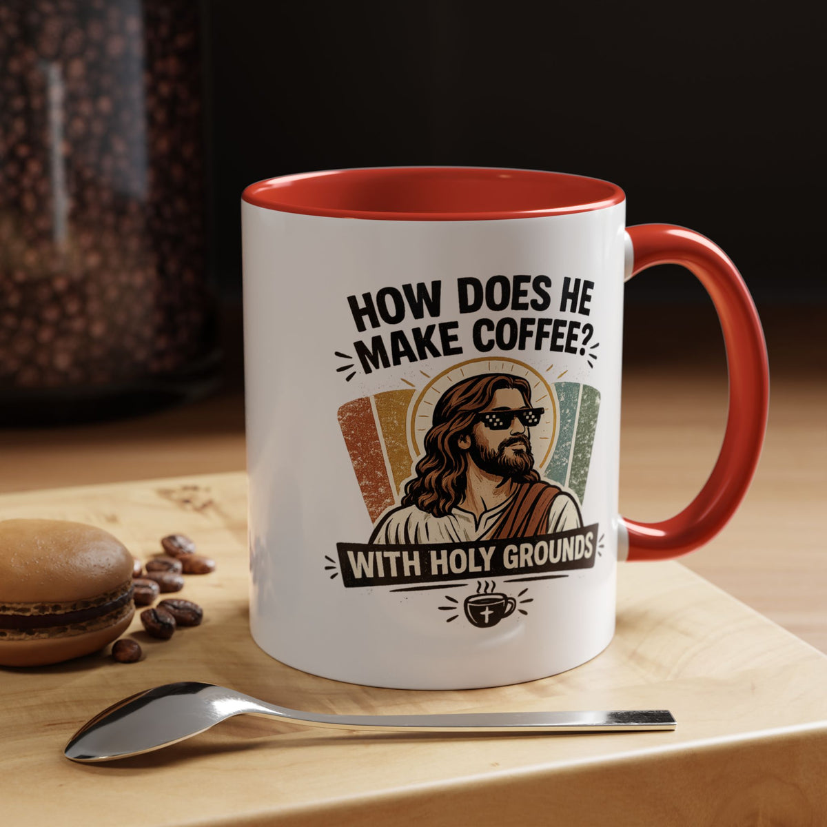 Funny Christian Jesus Mug, How Does He Make Coffee With Holy Grounds Mug, Christian Humor Coffee Cup, Church Friend Gift