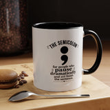 Funny Semicolon Mug, Grammar Teacher Coffee Cup, Punctuation Joke Gift for Writer, English Teacher Birthday Present, Book Lover Humor