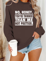 Long sleeved round neck NO, HONEY printed pullover sweatshirt sweatshirt sweatshirt