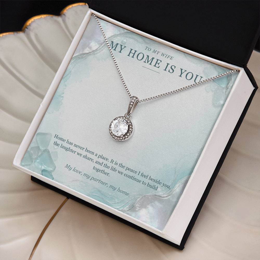 To My Wife Eternal Hope Necklace – My Home Is You Gift