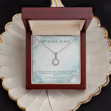 To My Wife Eternal Hope Necklace – My Home Is You Gift