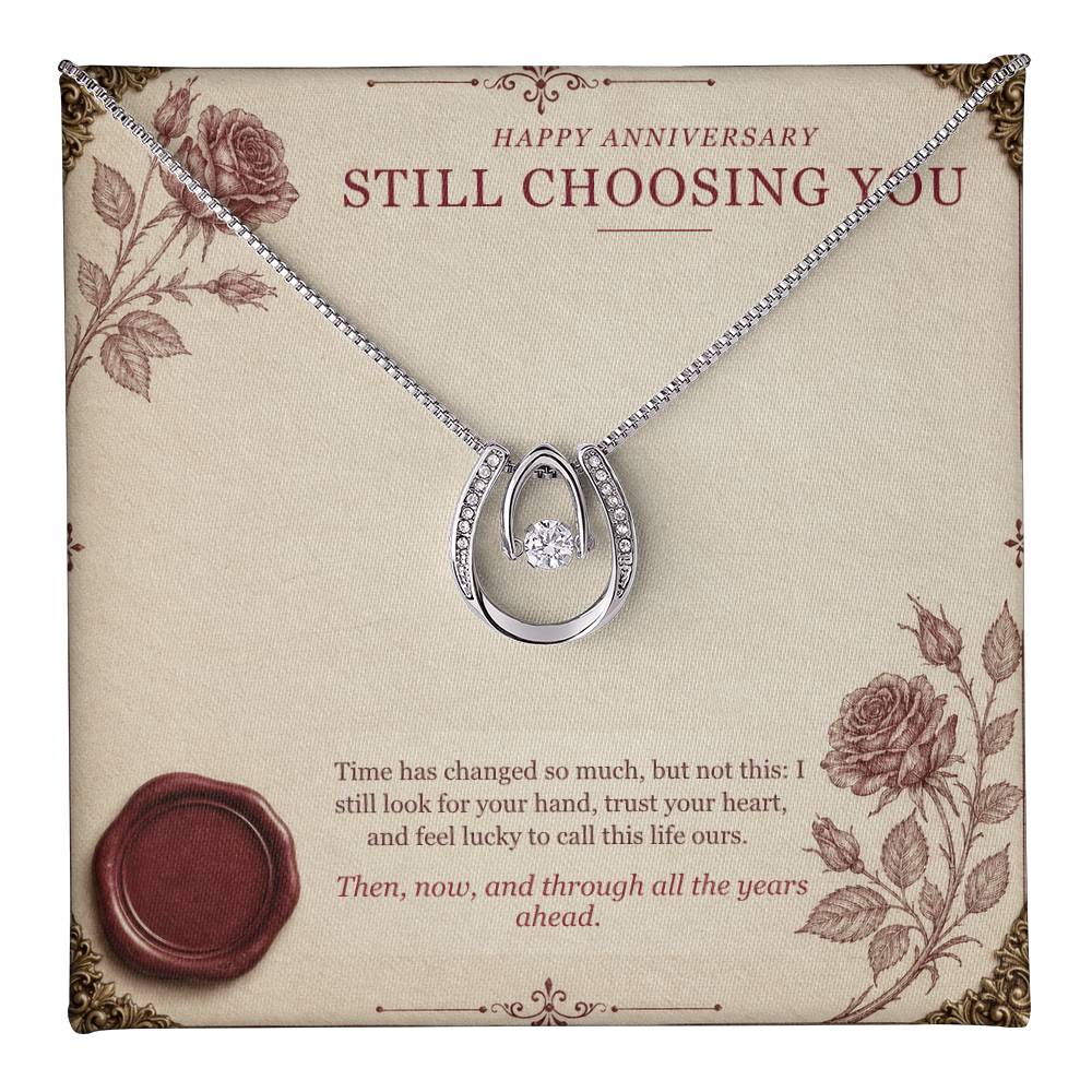 Happy Anniversary Lucky In Love Necklace – Still Choosing You